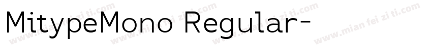 MitypeMono Regular字体转换